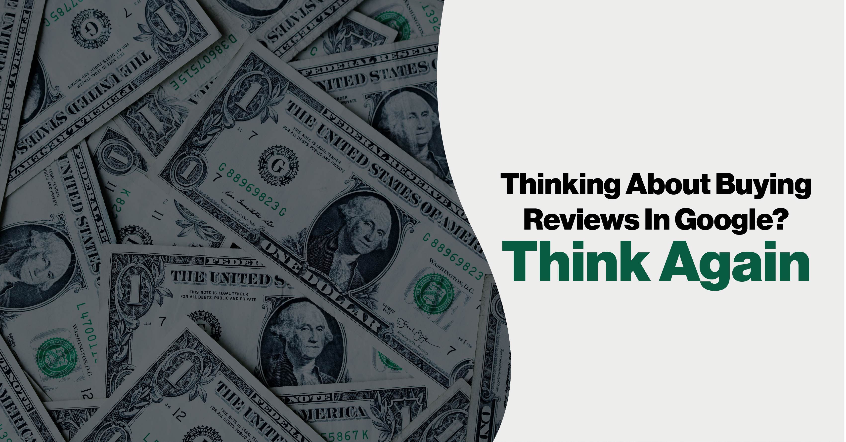 Thinking of buying reviews in Google? Think Again.