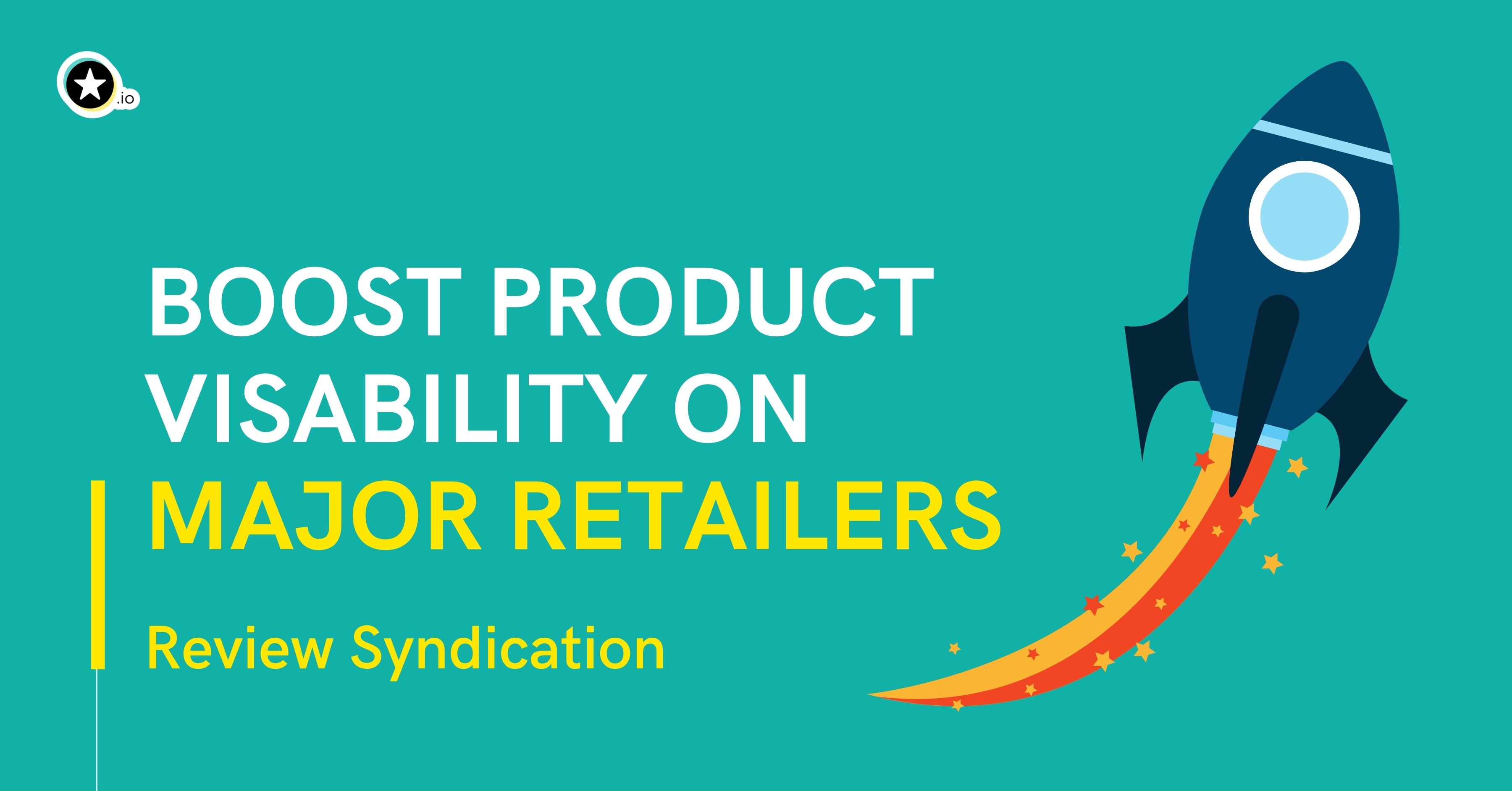 How To Increase Your Brand’s Visibility with Review Syndication