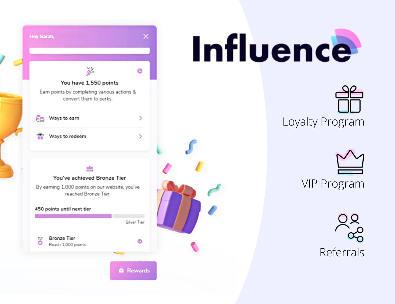 Reward Your Most Loyal Customers With Influence.io